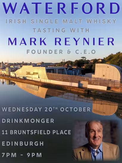 Waterford Whisky Tasting With Mark Reynier - Edinburgh - Wednesday 20th October